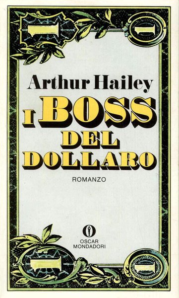 I boss del dollaro
