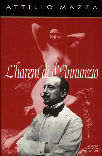 L'harem di D'Annunzio
