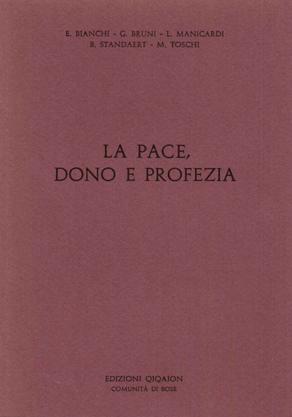 La pace dono e profezia