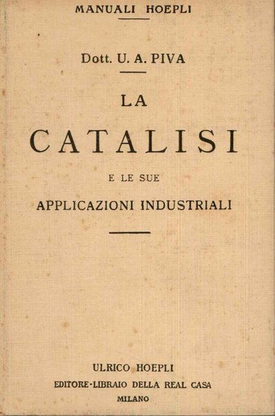 La catalisi e le sue applicazioni industriali