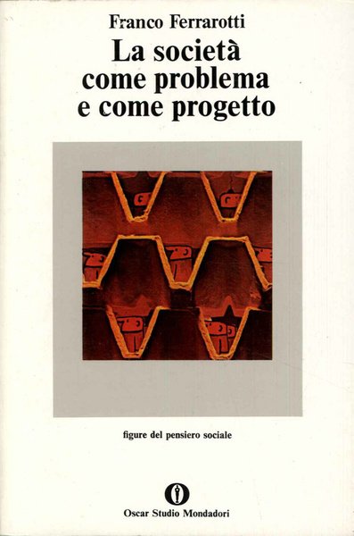La società come problema e progetto