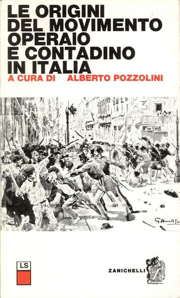 Le origini del movimento operaio e contadino in Italia