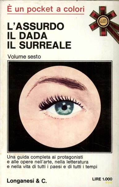 L'assurdo -il dada -il surreale vol. sesto