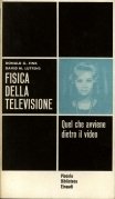 Fisica della televisione. Quel che avviene dietro il video