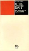 Le teorie artistiche in Italia. Dal Rinascimento al manierismo