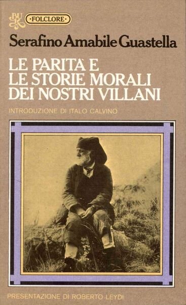Le parità e le storie morali dei nostri villani