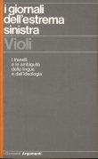 I giornali dell'estrema sinistra