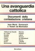 Una avanguardia cattolica. Documenti della contestazione cristia