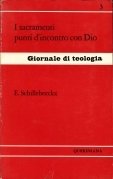 I sacramenti punti d'incontro con Dio