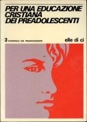 Per una educazione cristiana dei preadlescenti