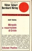 Miracolo e resurrezione di Cristo