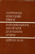 Evangelizzazione, sacramenti, promozione umana
