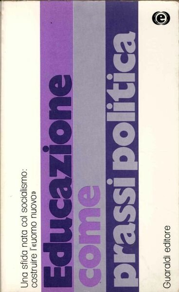 Educazione come prassi politica