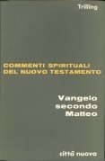 Commenti spirituali del Nuovo Testamento. Vangelo secondo Matteo