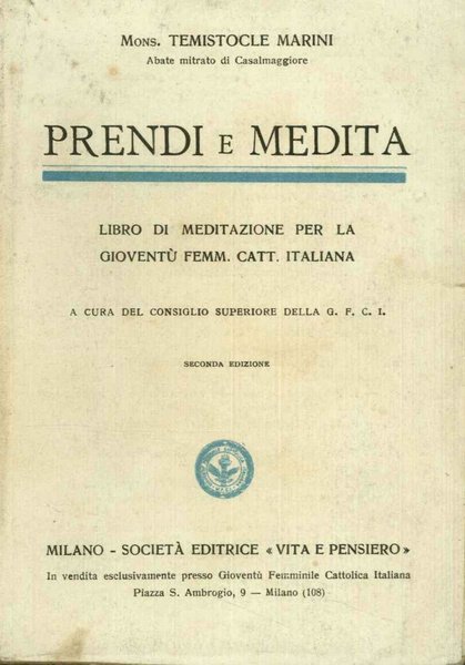 Prendi e medita. Libro di meditazione per la gioventù