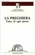 La preghiera. Fatica di ogni giorno