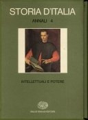 Storia d'Italia. Annali 4° Intellettuali e potere