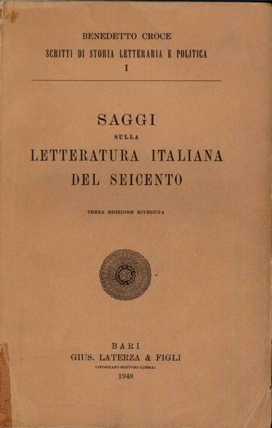 Saggi sulla letteratura italiana del seicento. Terza edizione riveduta