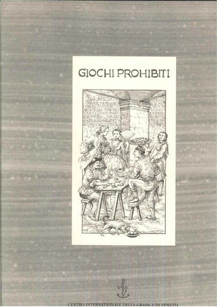 Giochi prohibiti. Bandi contro il gioco scolpiti sui muri di …