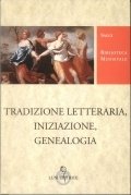 Tradizione letteraria iniziazione genealogia