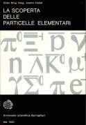 La scoperta delle particelle elementari