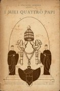 I miei quattro papi