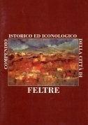 Compendio istorico ed iconologico della città di Feltre