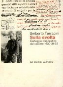 Sulla svolta. Carteggio clandestino dal carcere 1930-31-32