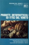 Prodotti ortofrutticoli ed ittici del Veneto