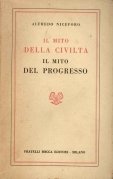 Il mito della civiltà. Il mito del progresso