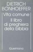 Vita Comune. Il libro di preghiaera della Bibbia