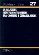 Relazione industria-distribuzione tra conflitto e globalizzazion