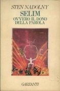 Selim Ovvero il dono della parola