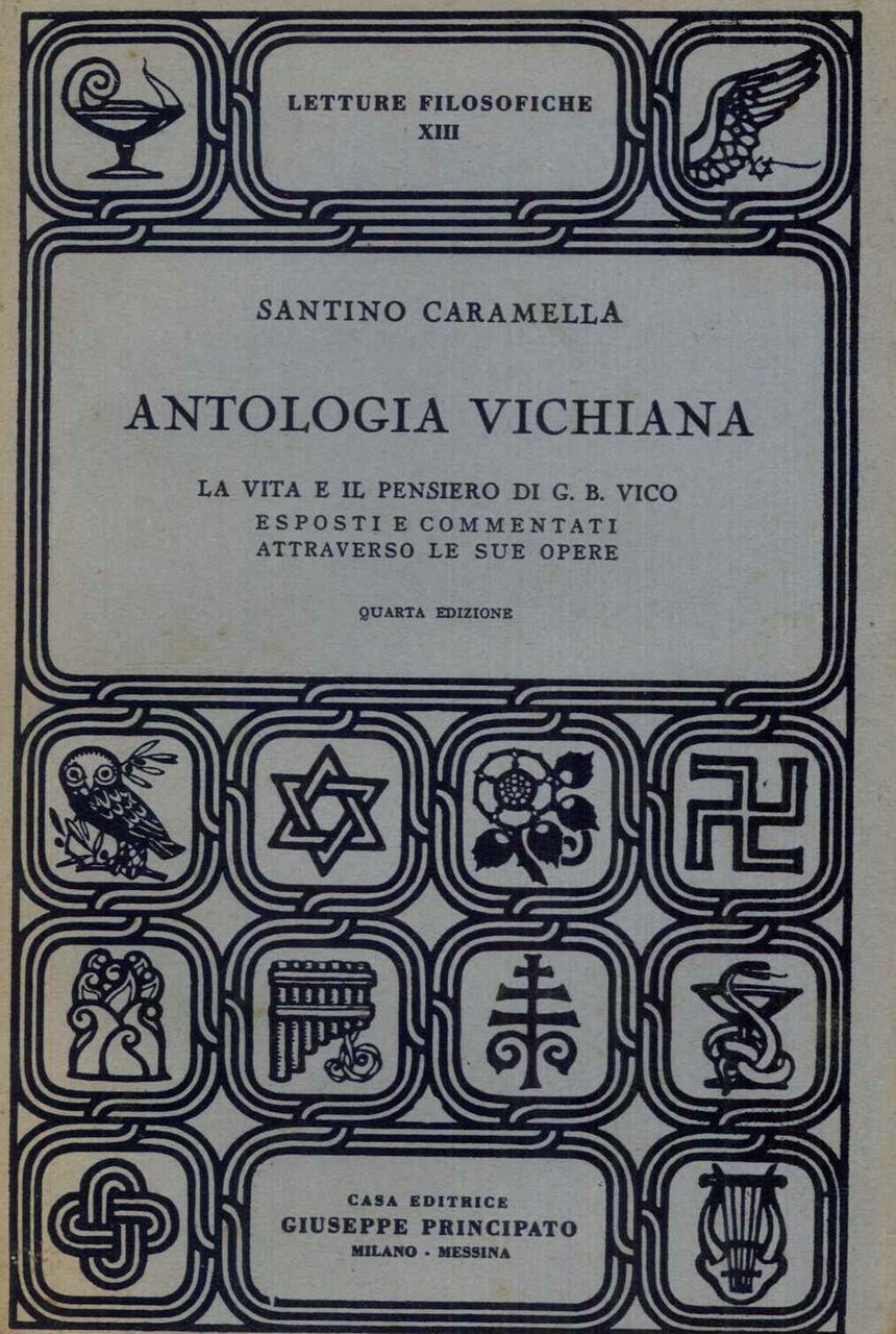 Antologia Vichiana. La vita e il pensiero di G.B. Vico …