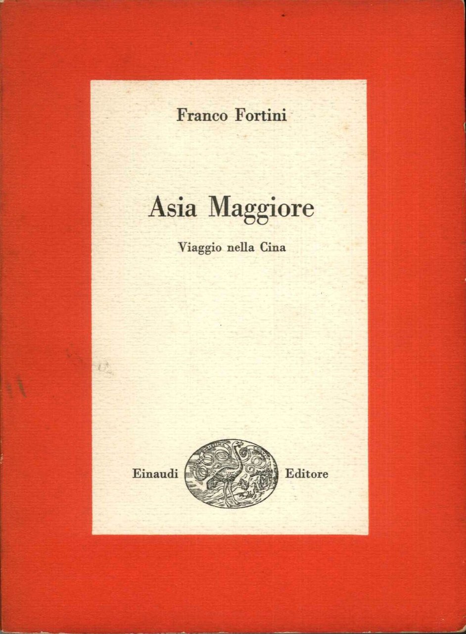Asia maggiore - Viaggio nella Cina