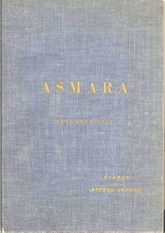 Asmara - epifania 1944 - diario di