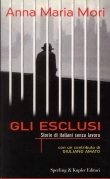 Esclusi. Storie di italiani senza lavoro