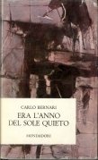 Era l'anno del sole quieto
