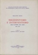 Irredentismo e interventismo nelle lettere agli amici