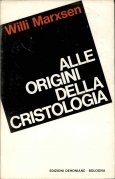 Alle origini dellla cristologia