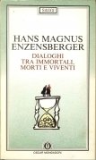 Dialoghi tra immortali, morti e viventi