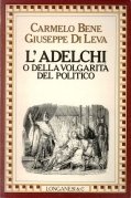 Adelchi o della volgarità del politico