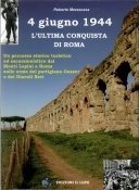 4 giugno 1944. L'ultima conquista di Roma