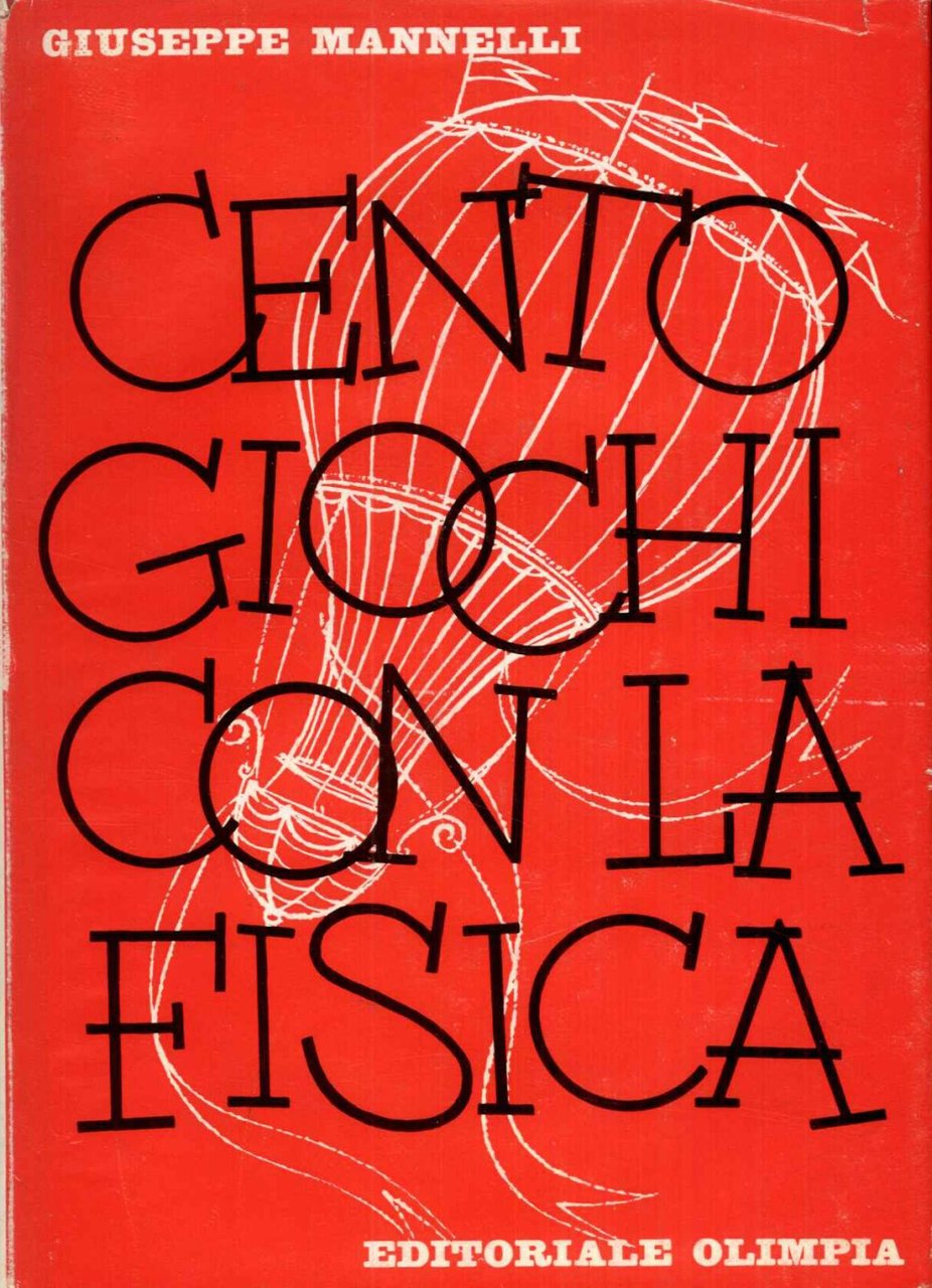 Cento giochi con la fisica