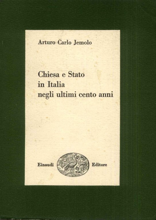 CHIESA E STATO IN ITALIA NEGLI ULTIMI CENTO ANNI