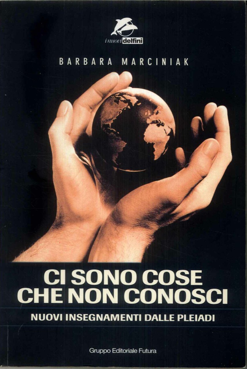 Ci sono cose che non conosci nuovi insegnamenti dalle Pleiadi