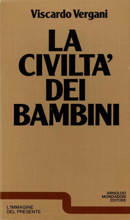 Civilt�ei bambini (La)