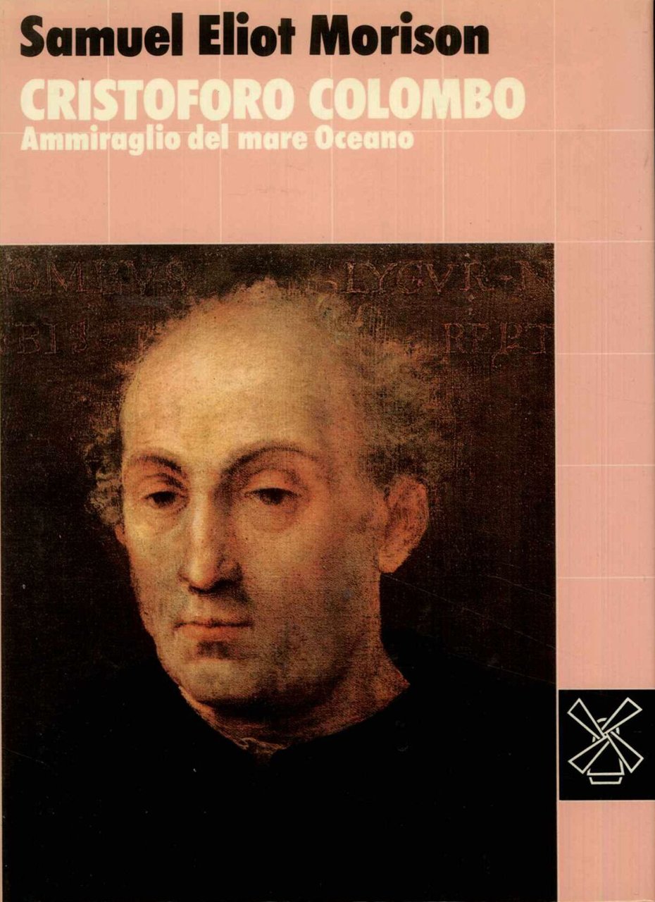 Cristoforo Colombo. Ammiraglio del mare Oceano