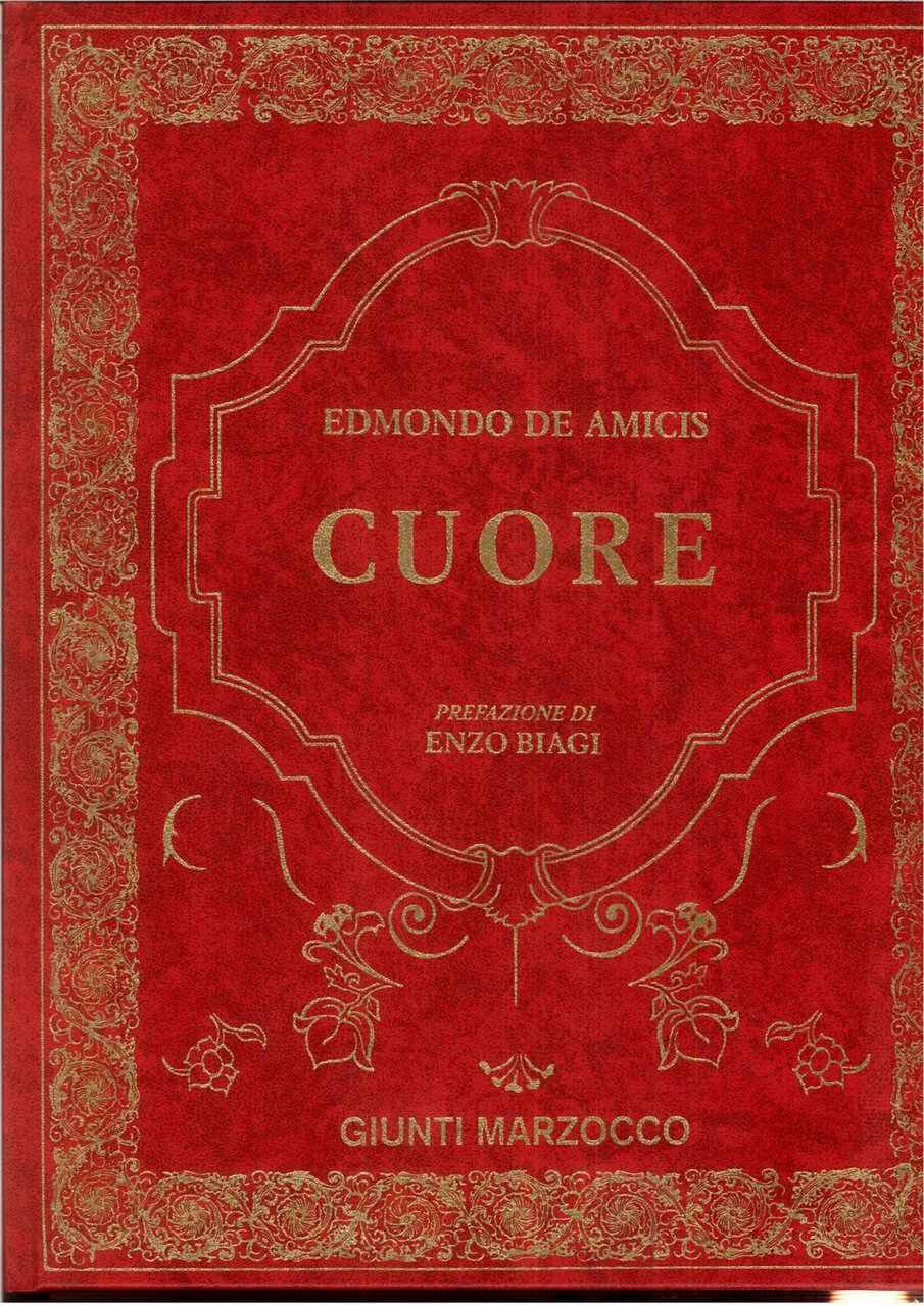 Cuore. Prefazione di Enzo Biagi