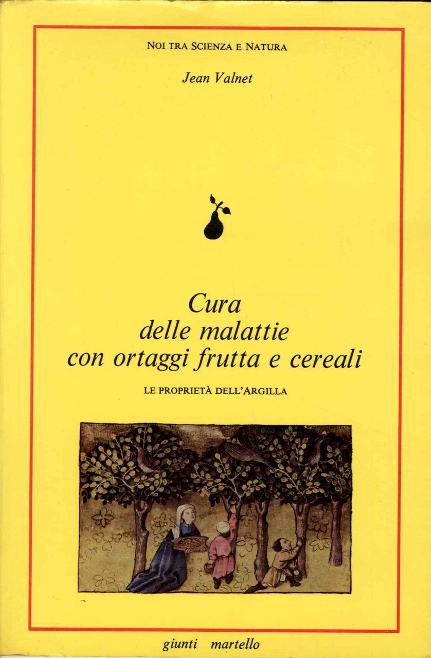 Cura delle malattie con ortaggi frutta e cereali